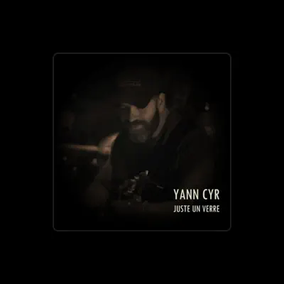 Listen to Yann Cyr, watch music videos, read bio, see tour dates & more!