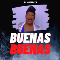 Buenas Buenas - Single - Dj Unic Beats