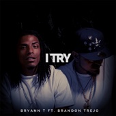 I Try (feat. Brandon Trejo) artwork