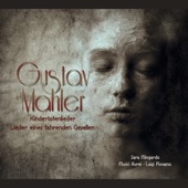 Mahler: Kindertotenlieder & Lieder eine Fahrenden Gesellen artwork