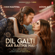 Dil Galti Kar Baitha Hai (feat. Mouni Roy) - Jubin Nautiyal