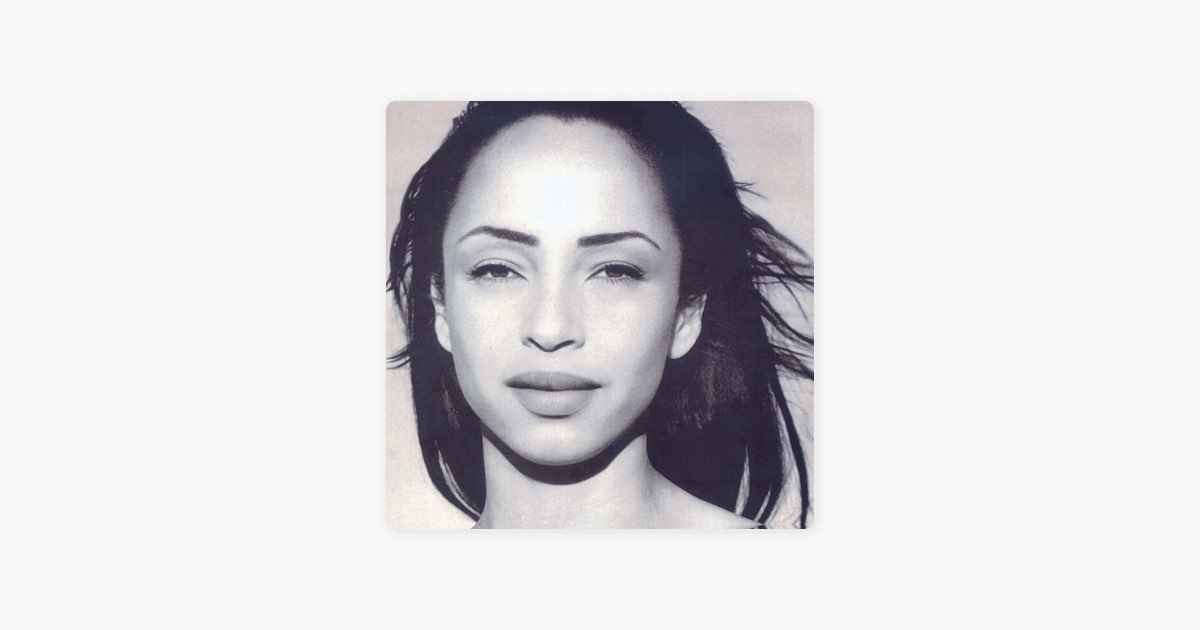Your love is king. Crown you with my heart. Sade