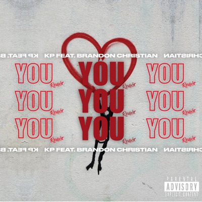 You (feat. Brandon Christian) [Remix] - Single