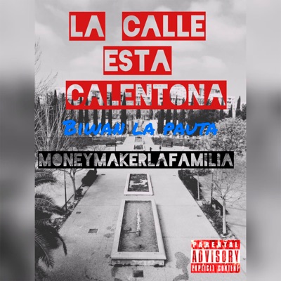 La Calle Esta Calentona - Single