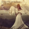 Giuseppe Ottaviani - Be the Angel