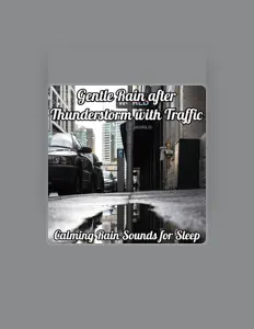 Dengarkan Calming Rain Sounds For Sleep, tonton video musik, baca bio, lihat tanggal tur & lainnya!