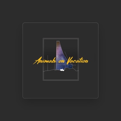 Listen to Animals On Vacation, watch music videos, read bio, see tour dates & more!