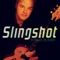 Slingshot - Steve Oliver lyrics