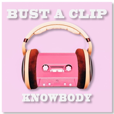 Bust a Clip - Single