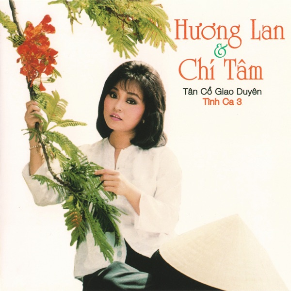 Tình Ca 3 - Tân Cổ Giao Duyên