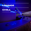 Lounge Chill - EP - Electronic Music, Chill Out, Electro Lounge All Stars & Morning Chill Out Playlist