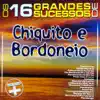 Chiquito & Bordoneio - Domador e Gaiteiro