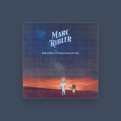 Listen to Marc Ribler, watch music videos, read bio, see tour dates & more!