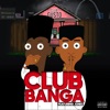 Club Banga (feat. Jone$) - Single