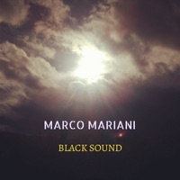 Black Sound - Single - Marco Mariani