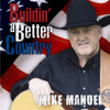 Country Just Not the Neon KInd - Mike Manuel