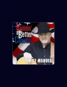 Listen to Mike Manuel, watch music videos, read bio, see tour dates & more!