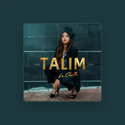 Listen to Talim, watch music videos, read bio, see tour dates & more!