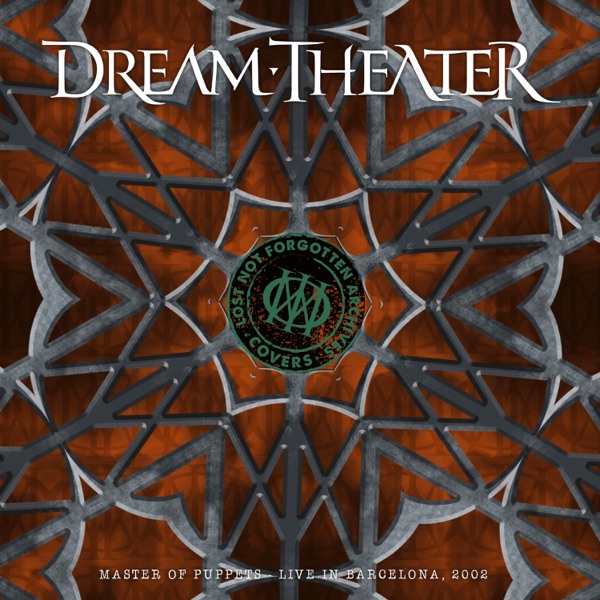 Download Dream Theater Lost Not Forgotten Archives Master Of Puppets Live In Barcelona 02 21 Album Telegraph Download Dream Theater Lost Not Forgotten Archives Master Of Puppets Live In Barcelona 02 21 Album Telegraph