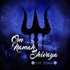 Om Namah Shivaya - 108 Times - EP