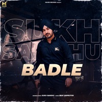 Badle - Single - Sukh Sandhu