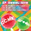 Sweet Love (feat. Green) - EP