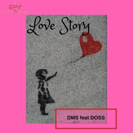 Love Story (feat. Doss) Dms