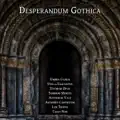 Desperandum Gothica
