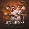 Sem Sentimento by DG e Batidão Stronda, Felipe Amorim, Mc Danny iTunes Track 1