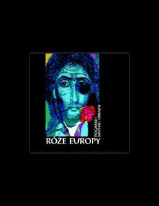 Listen to Róże Europy, watch music videos, read bio, see tour dates & more!