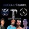 Dréka L'Équipe (feat. D3 GVNG & TenTation) - GzPevoni lyrics