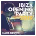 Ibiza Opening Party 2019 (DJ Mix) album cover