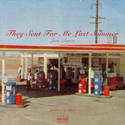 They Sent for Me Last Summer (feat. 89ine) - Single
