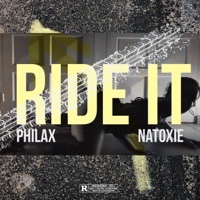 Ride it (feat. Natoxie) - Single - Philax