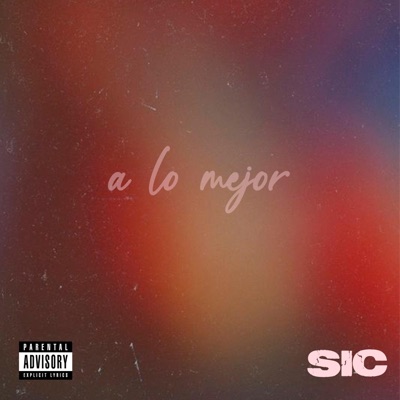 A Lo Mejor - Single