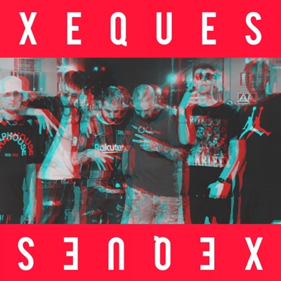 Xeques (feat. Jay Vázquez, Bad Fifty, N-Jey, Papi Paler, Itsmustanigga, π Beats & La Visión) - Single