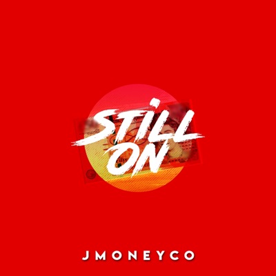 Still On - Single