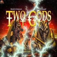 Two Gods - Mance Makall & Beat Champ