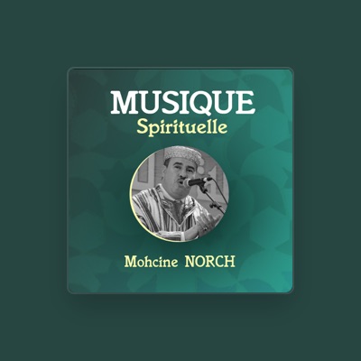 Listen to Mohcine Norch, watch music videos, read bio, see tour dates & more!