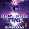 Ready Player Two - Ernest Cline