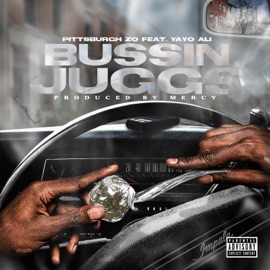 Bussin' Juggs (feat. Yayo Ali) Pittsburgh Zo