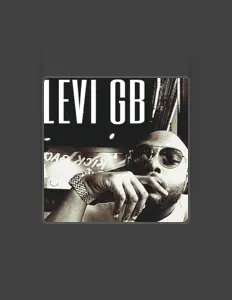 Listen to Levi GB, watch music videos, read bio, see tour dates & more!