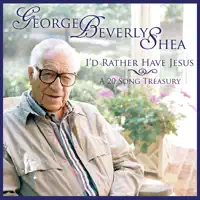 The Old Rugged Cross — George Beverly Shea