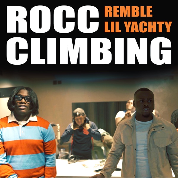 Rocc Climbing (feat. Lil Yachty) - Single