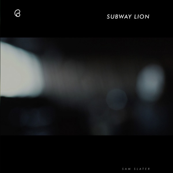 Subway Lion (feat. Kjartan Holm & Hildur Guðnadóttir) [Live] - Single - Sam Slater