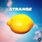 Strange (feat. Manwell) - Yutopia & MILLIENNE lyrics