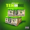 Ten on Me - Single