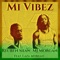 Mi Vibez (feat. Reuben Shaw & Laza Morgan) - MJ Morgan lyrics