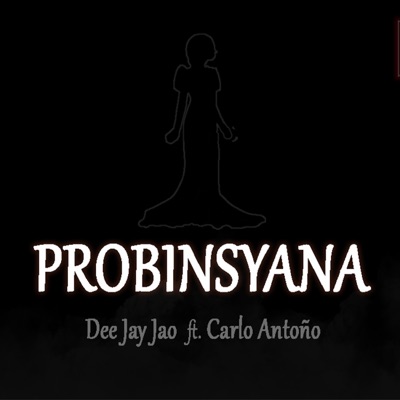 Probinsyana (feat. Carlo Antoño) - Single