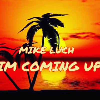 I'm Coming Up - Single